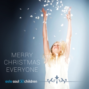 Oslo Soul Children - Merry Christmas Everyone i gruppen Externt_Lager / Naxoslager hos Bengans Skivbutik AB (3472903)