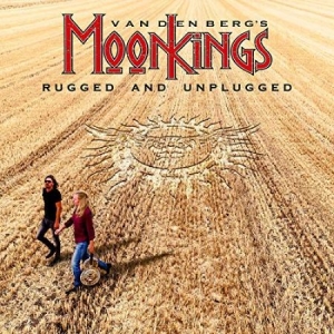 Vandenberg's Moonkings - Rugged And Unplugged i gruppen CD / Pop-Rock hos Bengans Skivbutik AB (3473039)