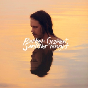 Gispert Parker - Sunlight Tonight i gruppen CD / Rock hos Bengans Skivbutik AB (3473047)
