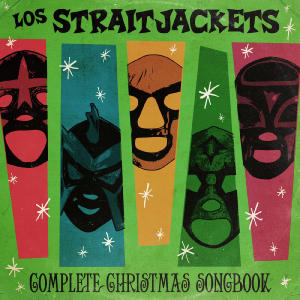 Los Straightjackets - Complete Christmas Songbook i gruppen VI TIPSAR / Vinylkampanjer / YEP-Vinyl hos Bengans Skivbutik AB (3473048)