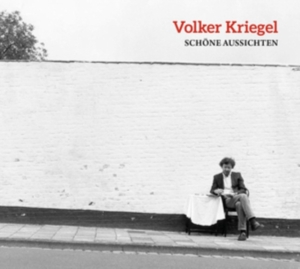 Kriegel Volker - Schöne Aussichten (+ Bonus) i gruppen CD / Jazz hos Bengans Skivbutik AB (3473066)