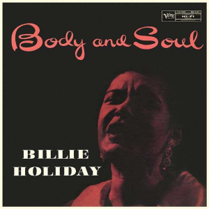 Billie Holiday - Body And Soul (Vinyl) i gruppen VINYL / Kommande / Jazz/Blues hos Bengans Skivbutik AB (3474076)