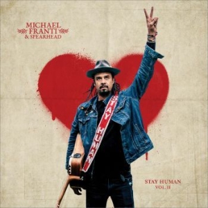 Franti Michael & Spearhead - Stay Human Vol.Ii i gruppen VINYL / Pop-Rock hos Bengans Skivbutik AB (3474369)