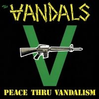 Vandals - Peace Thru Vandalism i gruppen VINYL / Pop-Rock hos Bengans Skivbutik AB (3474456)