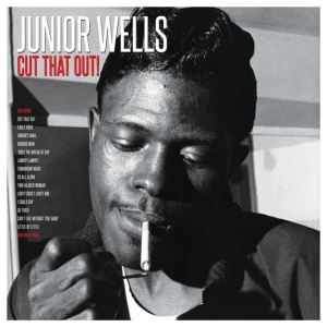 Wells Junior - Cut That Out! i gruppen VINYL / Blues,Jazz hos Bengans Skivbutik AB (3474569)