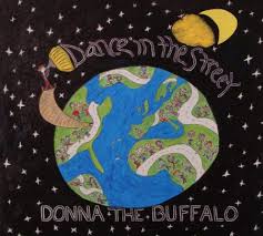 Donna The Buffalo - Dance In The Street i gruppen CD / Pop-Rock hos Bengans Skivbutik AB (3476048)