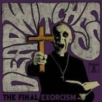 Dead Witches - Final Exorcims The i gruppen CD / Kommande / Rock hos Bengans Skivbutik AB (3476054)
