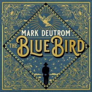 Deutrom Mark - Blue Bird The i gruppen CD / Kommande / Pop hos Bengans Skivbutik AB (3477435)