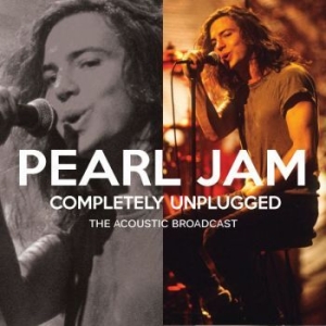 Pearl Jam - Completely Unplugged (Live) i gruppen Minishops / Pearl Jam hos Bengans Skivbutik AB (3477442)