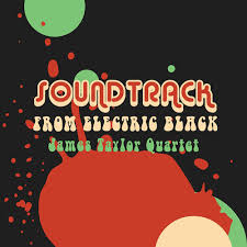 James Taylor Quartet - Soundtrack From Electric Black i gruppen VINYL / RnB-Soul hos Bengans Skivbutik AB (3477558)