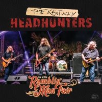 Kentucky Headhunters - Live At The Ramblin' Man Fair i gruppen CD / Blues,Jazz,Pop-Rock hos Bengans Skivbutik AB (3478187)