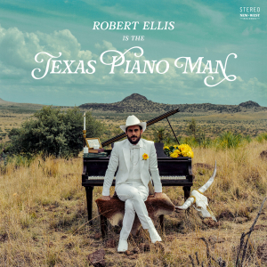 Robert Ellis - Texas Piano Man - Ltd.Ed. i gruppen VINYL / Pop-Rock hos Bengans Skivbutik AB (3478194)