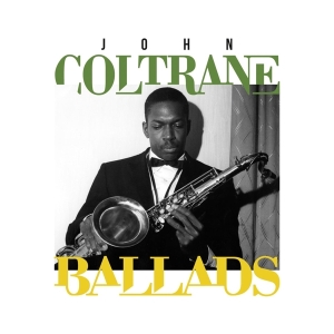John Coltrane - Ballads i gruppen CD / Jazz hos Bengans Skivbutik AB (3478225)