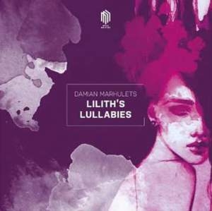 Marhulets Damian - LilithâS Lullabies i gruppen Externt_Lager / Naxoslager hos Bengans Skivbutik AB (3478328)