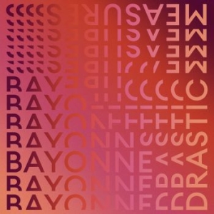 Bayonne - Drastic Measures i gruppen CD / Kommande / Dans/Techno hos Bengans Skivbutik AB (3484887)