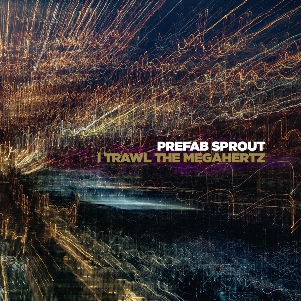 Prefab Sprout - I Trawl The Megahertz i gruppen VINYL / Toppsäljare hos Bengans Skivbutik AB (3484889)