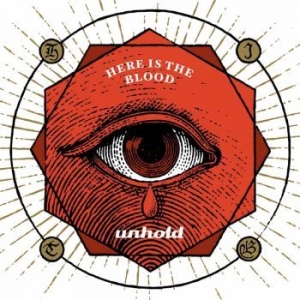 Unhold - Here Is The Blood i gruppen VINYL / Hårdrock hos Bengans Skivbutik AB (3485990)