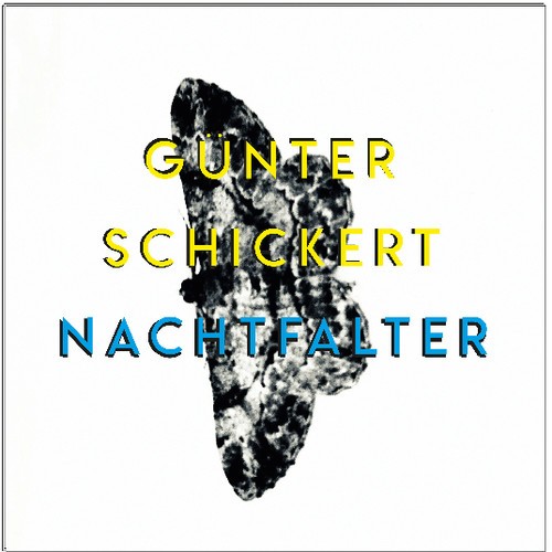 Schickert Gunter - Nachtfalter i gruppen CD / Rock hos Bengans Skivbutik AB (3486040)
