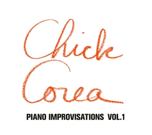 Corea Chick - Piano Improvisations Vol.1 i gruppen CD / CD Jazz hos Bengans Skivbutik AB (3486069)