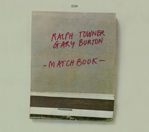 Towner Ralph Burton Gary - Matchbook i gruppen CD / CD Jazz hos Bengans Skivbutik AB (3486070)
