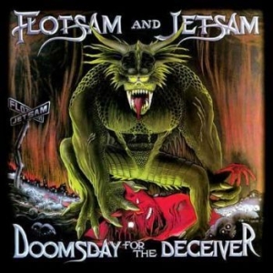 Flotsam And Jetsam - Doomsday For The Deceivers i gruppen Hårdrock/ Heavy metal hos Bengans Skivbutik AB (3486423)