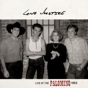 Lone Justice - Live At The Palomino, 1983 i gruppen CD / Pop-Rock hos Bengans Skivbutik AB (3486438)