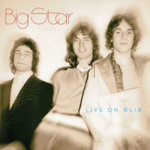 Big Star - Live On Wlir i gruppen CD / Kommande / Rock hos Bengans Skivbutik AB (3486440)