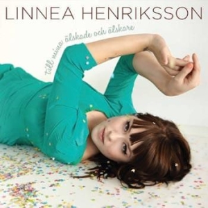 Henriksson Linnea - Till mina älskade och älskare i gruppen CD / Pop-Rock,Övrigt hos Bengans Skivbutik AB (3486538)