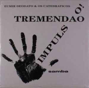 Deodato Eumir & Os Cated - Impuls O! + Tremendao i gruppen VINYL / Jazz hos Bengans Skivbutik AB (3486963)
