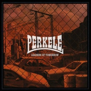 Perkele - Leaders Of Tomorrow i gruppen CD / Pop-Rock hos Bengans Skivbutik AB (3487562)
