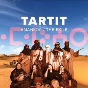 Tartit - Amankor (The Exile) i gruppen CD / Elektroniskt,World Music hos Bengans Skivbutik AB (3487784)
