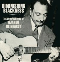 Reinhardt Django - Diminishing BlacknessCompositions i gruppen CD / Jazz hos Bengans Skivbutik AB (3487825)