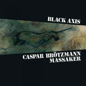 Caspar Brotzmann Massaker - Black Axis (Vinyl) i gruppen VINYL / Kommande / Jazz/Blues hos Bengans Skivbutik AB (3488230)