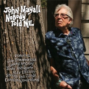 Mayall John - Nobody Told Me i gruppen CD / CD Storsäljare hos Bengans Skivbutik AB (3488270)