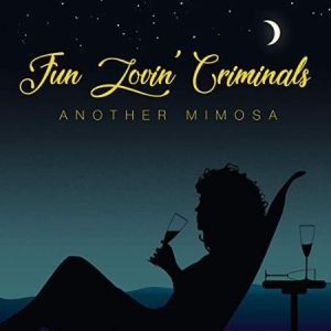 Fun Lovin' Criminals - Another Mimosa i gruppen CD / Rock hos Bengans Skivbutik AB (3488301)