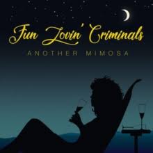 Fun Lovin' Criminals - Another Mimosa i gruppen VINYL / Nyheter / Rock hos Bengans Skivbutik AB (3488302)