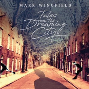 Wingfield Mark - Tales From The Dreaming City i gruppen ÖVRIGT / Övrigt / aub hos Bengans Skivbutik AB (3488326)
