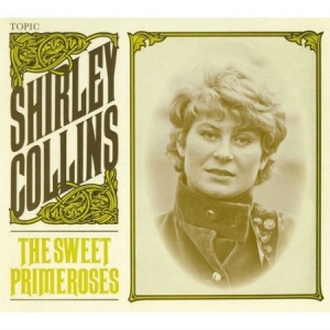 Collins Shirley - Sweet Primeroses i gruppen VI TIPSAR / Veckans Släpp / Vecka 12 / CD Vecka 12 / POP / ROCK hos Bengans Skivbutik AB (3488336)