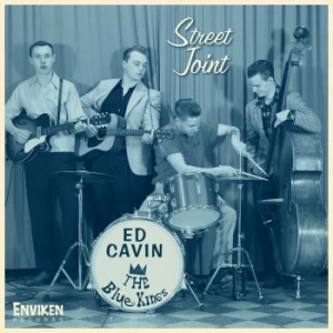 Ed Cavin & The Blue Kings - Street Joint i gruppen CD / CD Blues-Country hos Bengans Skivbutik AB (3489402)