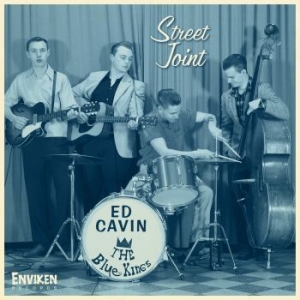 Ed Cavin & The Blue Kings - Street Joint i gruppen CD / Country,Pop-Rock hos Bengans Skivbutik AB (3489402)