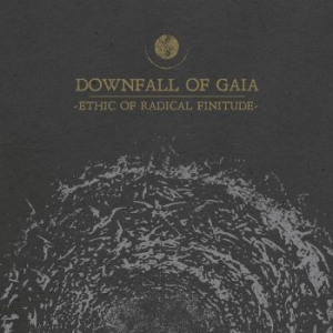 Downfall Of Gaia - Ethic Of Radical Finitude i gruppen CD / Kommande / Hårdrock/ Heavy metal hos Bengans Skivbutik AB (3489838)