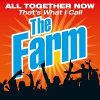 Farm The - All Together Now That's What I Call i gruppen CD / Pop-Rock hos Bengans Skivbutik AB (3489851)