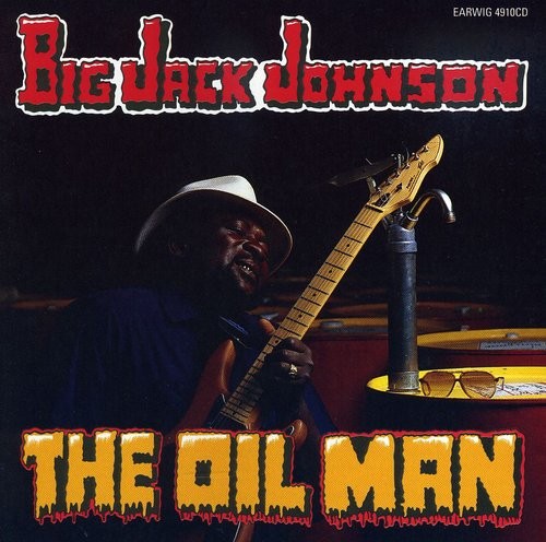 Big Jack Johnson - Oil Man i gruppen CD / Jazz/Blues hos Bengans Skivbutik AB (3490606)