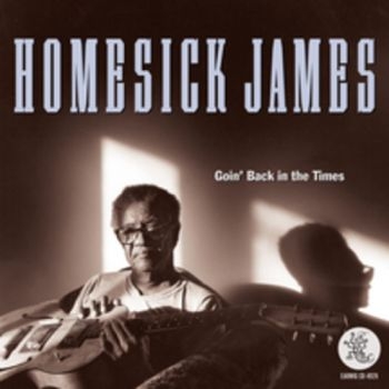 Homesick James - Going Back In The Times i gruppen CD / Toppsäljare hos Bengans Skivbutik AB (3490620)