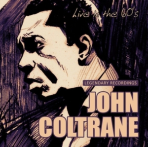 Coltrane John - Live In The 60's i gruppen ÖVRIGT / Övrigt / aub hos Bengans Skivbutik AB (3490761)