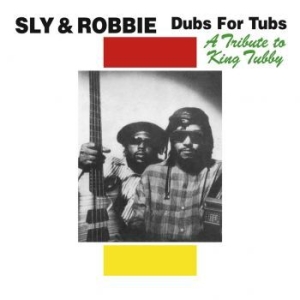 Sly & Robbie - Dubs For Tubs i gruppen VINYL / Reggae hos Bengans Skivbutik AB (3492091)