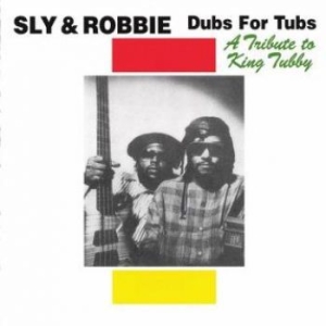 Sly & Robbie - Dubs For Tubs: A Tribute To King Tu i gruppen CD / Reggae hos Bengans Skivbutik AB (3492096)