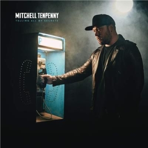 Tenpenny Mitchell - Telling All My Secrets i gruppen CD hos Bengans Skivbutik AB (3492104)