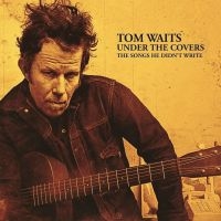 Waits Tom - Under The Covers (2 Lp Vinyl) i gruppen VINYL / Pop-Rock hos Bengans Skivbutik AB (3492115)