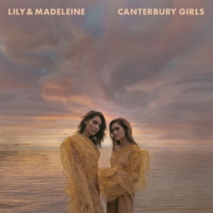 Lily & Madeleine - Canterbury Girls i gruppen VI TIPSAR / Veckans Släpp / Vecka 8 / Country hos Bengans Skivbutik AB (3492177)